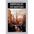 Republic of Debtors: Bankruptcy in the Age of American Independence