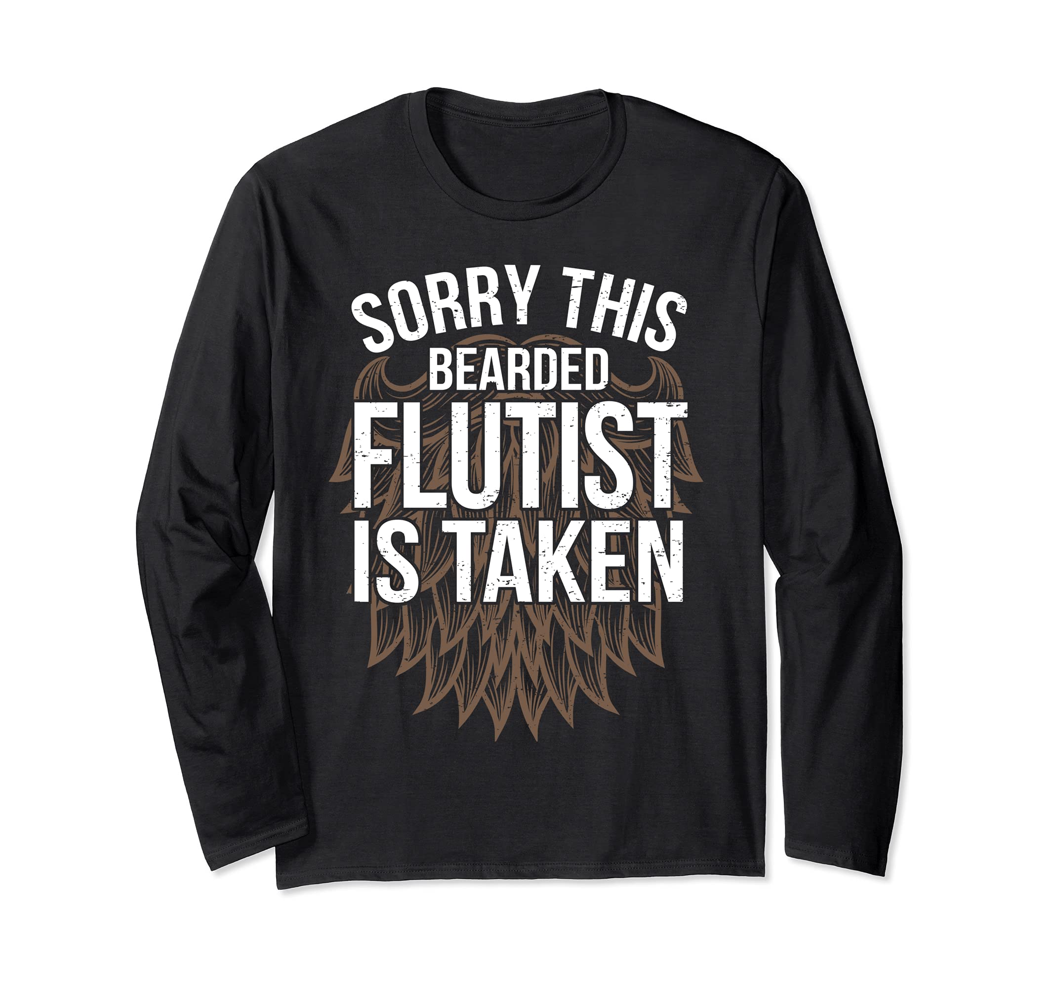 Funny Flute Player Saying Flutist I Bearded Flutist Long Sleeve T-Shirt