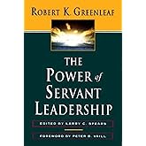 The Power of Servant-Leadership
