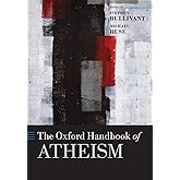 The Oxford Handbook of Atheism (Oxford Handbooks)