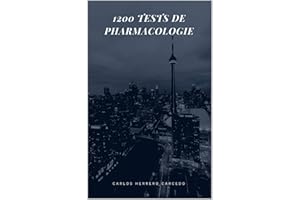 1200 TESTS DE PHARMACOLOGIE (French Edition)