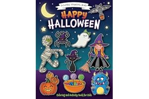 Happy Halloween: For Kids Ages 2-4, 4-8, and Grades Pre-K – 2nd Grade