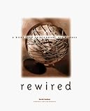 Rewired by