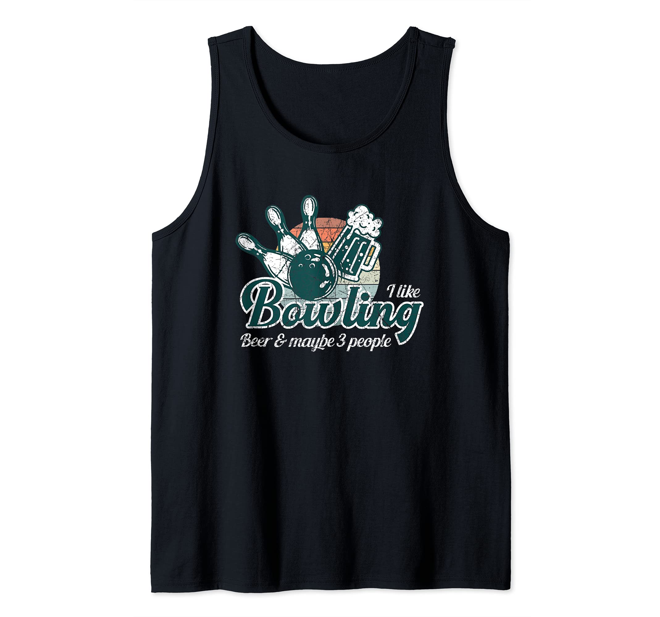 Funny Bowling I Like Bowling Beer & Maybe 3 People Bowl Team Tank Top