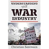 Understanding the War Industry