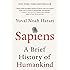 Sapiens: A Brief History of Humankind