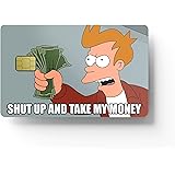 Shut Up And Take My Money Carpio Allison Amazon Com Books