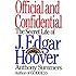 Official and Confidential: The Secret Life of J. Edgar Hoover