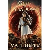 Gift of Shadow