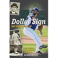 Dollar Sign on the Muscle: The World of Baseball Scouting