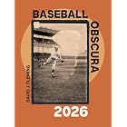 Baseball Obscura 2026