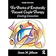 The Practice of Emotionally Focused Couple Therapy: Creating Connection