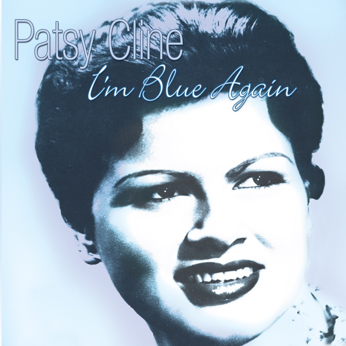 Patsy Cline I M Blue Again Amazon Com Music