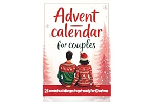 Couples’ Advent Calendar - 24 romantic challenges to prepare for Christmas: A unique gift to begin your next adventure together.