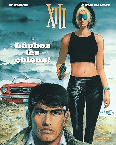 Download XIII - tome 15 - Lâchez les chiens ! PDF