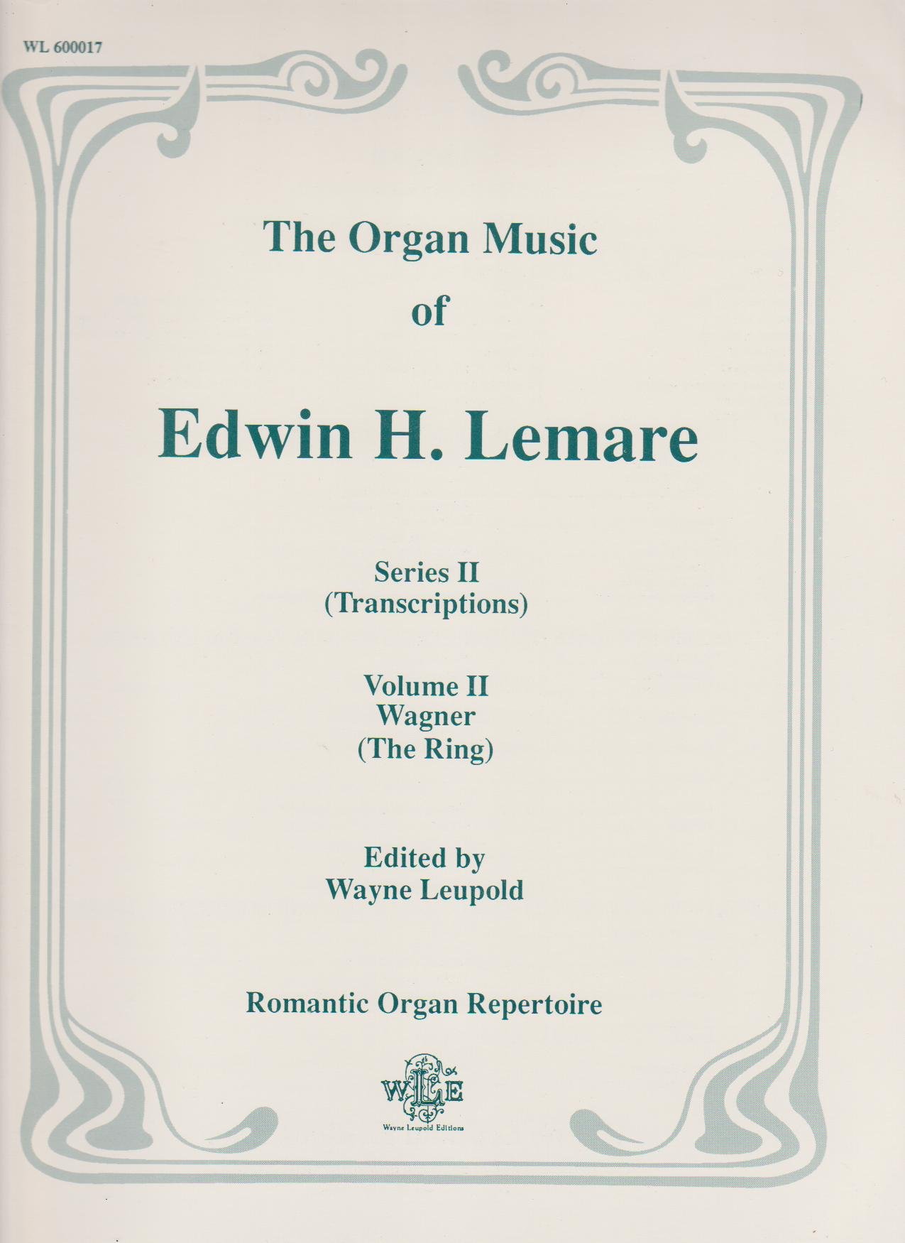 The Organ Music of Edwin H. Lemare: Series II (Transcriptions), Volume II -  Wagner (The Ring) (WL 600017) Paperback – 1992