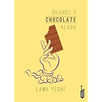Quando o Chocolate Acaba | Amazon.com.br