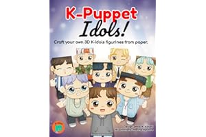 K-Puppet Idols!: Craft your own 3D K-Idols figurines from paper.