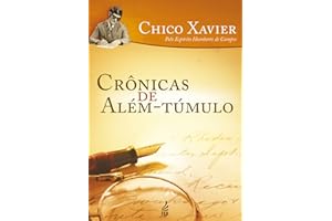 Crônicas de além-túmulo (Coleção Humberto de Campos/Irmão X) (Portuguese Edition)
