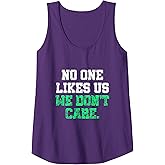 Philadelphia No One Likes Us We Don't Care Funny Philly Fan Tank Top