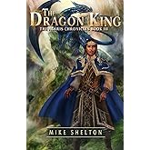 The Dragon King (The Alaris Chronicles)