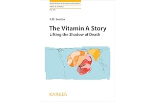 The Vitamin A Story: Lifting the Shadow of Death (ISSN Book 104)