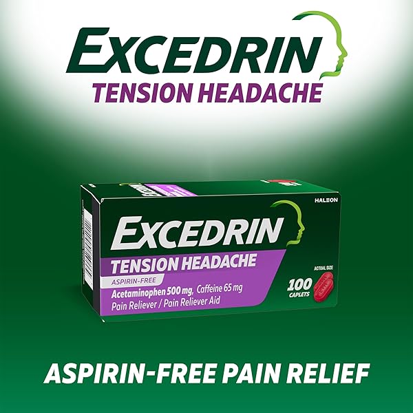 EXCEDRIN TENSION HEADACHE RELIEF CAPLETS, ACETAMINOPHEN 500MG, CAFFEINE 65MG, PAIN RELIEVER, ASPIRIN-FREE, 100 COUNT