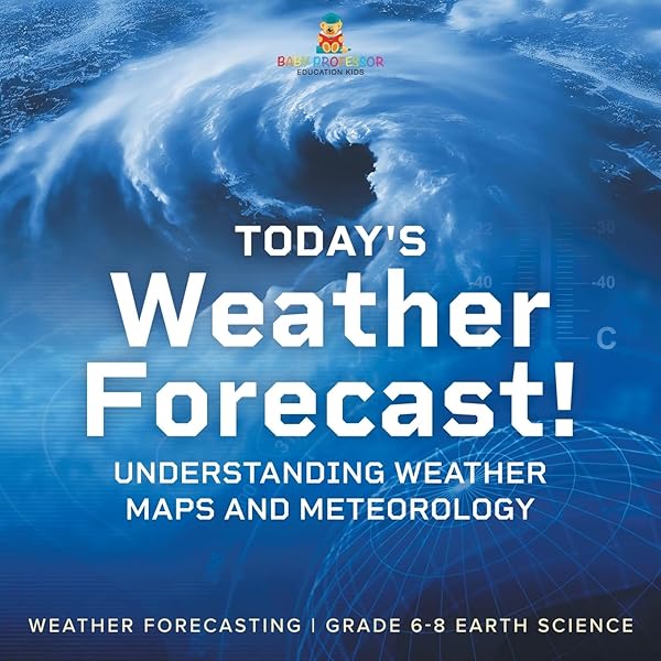 Today's Weather Forecast! Understanding Weather Maps and