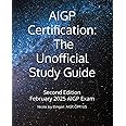 AIGP Certification: The Unofficial Study Guide: 2025 Addition Aligned with the February 2025 AIGP Examination (AIGP Certification Exam Preparation)