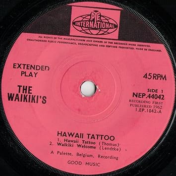 The Waikiki S Hawaii Tattoo 7 Ep 1965 Pye International Nep 44042 Uk Press Amazon De Musik In the discovery bay center. amazon de