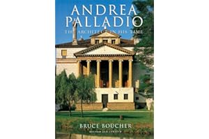 Andrea Palladio: The Architect in His Time