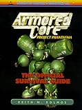 Armored Core: Project : Phantasma The Official Survival Guide by