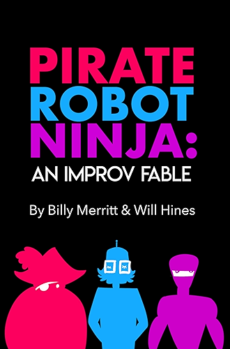 Download Pirate Robot Ninja: An Improv Fable (English Edition) PDF