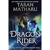 Dragon Rider: A Novel (The Soulbound Saga, 1)