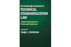 The Cambridge Handbook of Technical Standardization Law