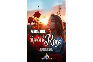 Le jardin de Rose - Romance Ennemies à Amantes: Livre lesbien, Roman lesbien (French Edition)
