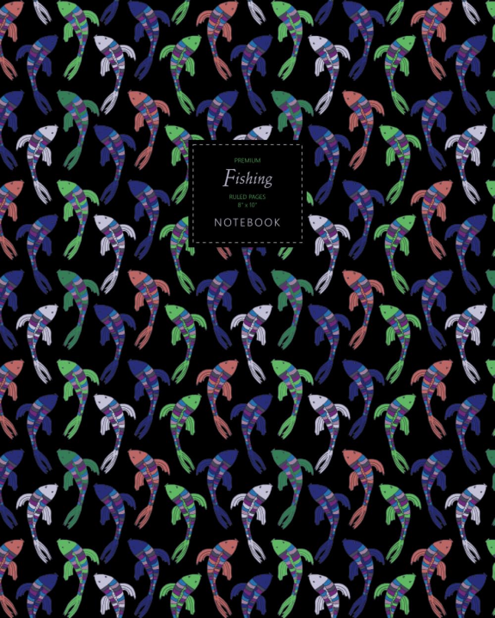 Fishing Notebook - Ruled Pages - 8x10 - Premium: (Winter Night Edition) Fun notebook 192 ruled/lined pages (8x10 inches / 20.3x25.4 cm / Large Jotter)
