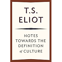 Notes Towards the Definition of Culture book cover
