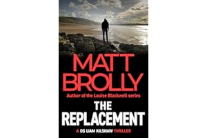 The Replacement (DS Liam Kilshaw Book 2)