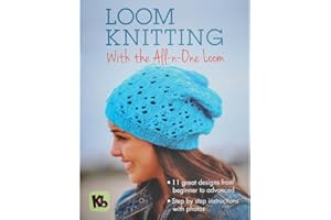 Authentic Knitting Board Loom Knitting with the All-n-One Loom