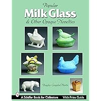 Collector's Encyclopedia of Milk Glass: Newbound, Betty