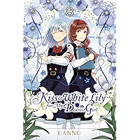 Kiss and White Lily for My Dearest Girl Vol. 8 book cover