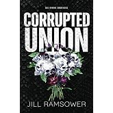 Corrupted Union: Special Print Edition (The Byrne Brothers)