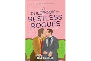 A Rulebook for Restless Rogues: A Victorian Romance (Lucky Lovers of London 2)