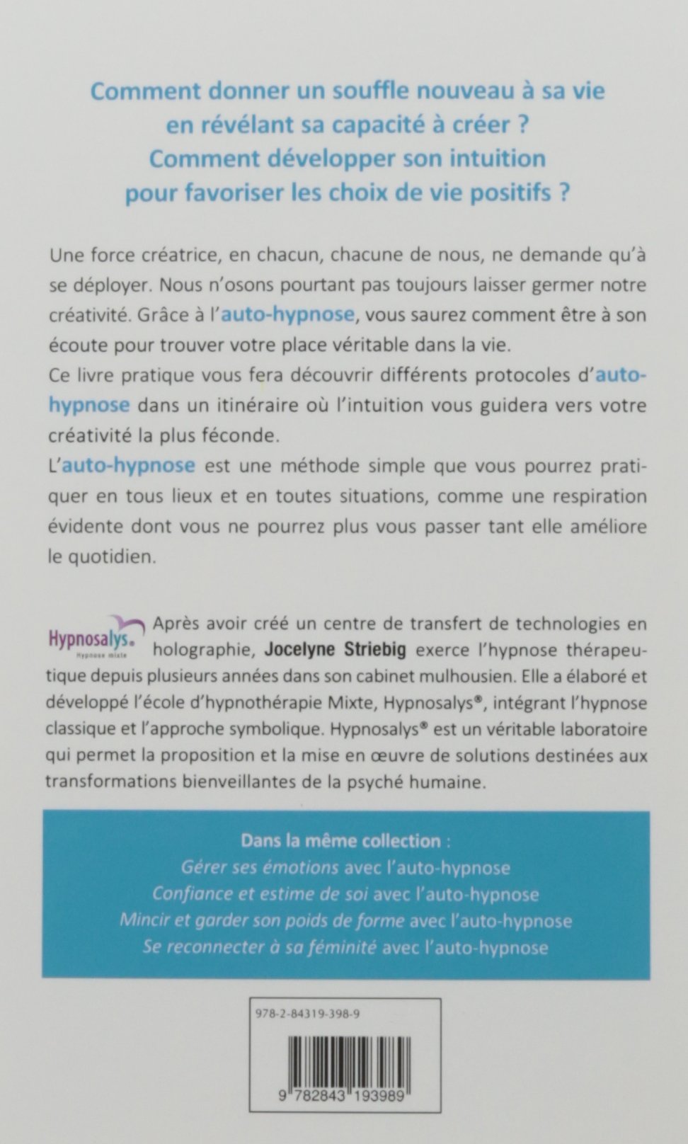 Amazon Fr Creativite Et Intuition Avec L Auto Hypnose Striebig Jocelyne Livres