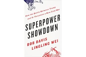 Superpower Showdown: How the Battle Between Trump and Xi Threatens a New Cold War