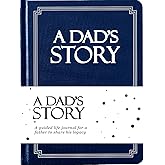 Dad's Life Story Journal (Hardcover): A Meaningful Keepsake for Dad to Share His Journey and Memories, Book Includes 250+ Prompt Questions, Sentimental Gifts for Father's Day, Birthday & Christmas