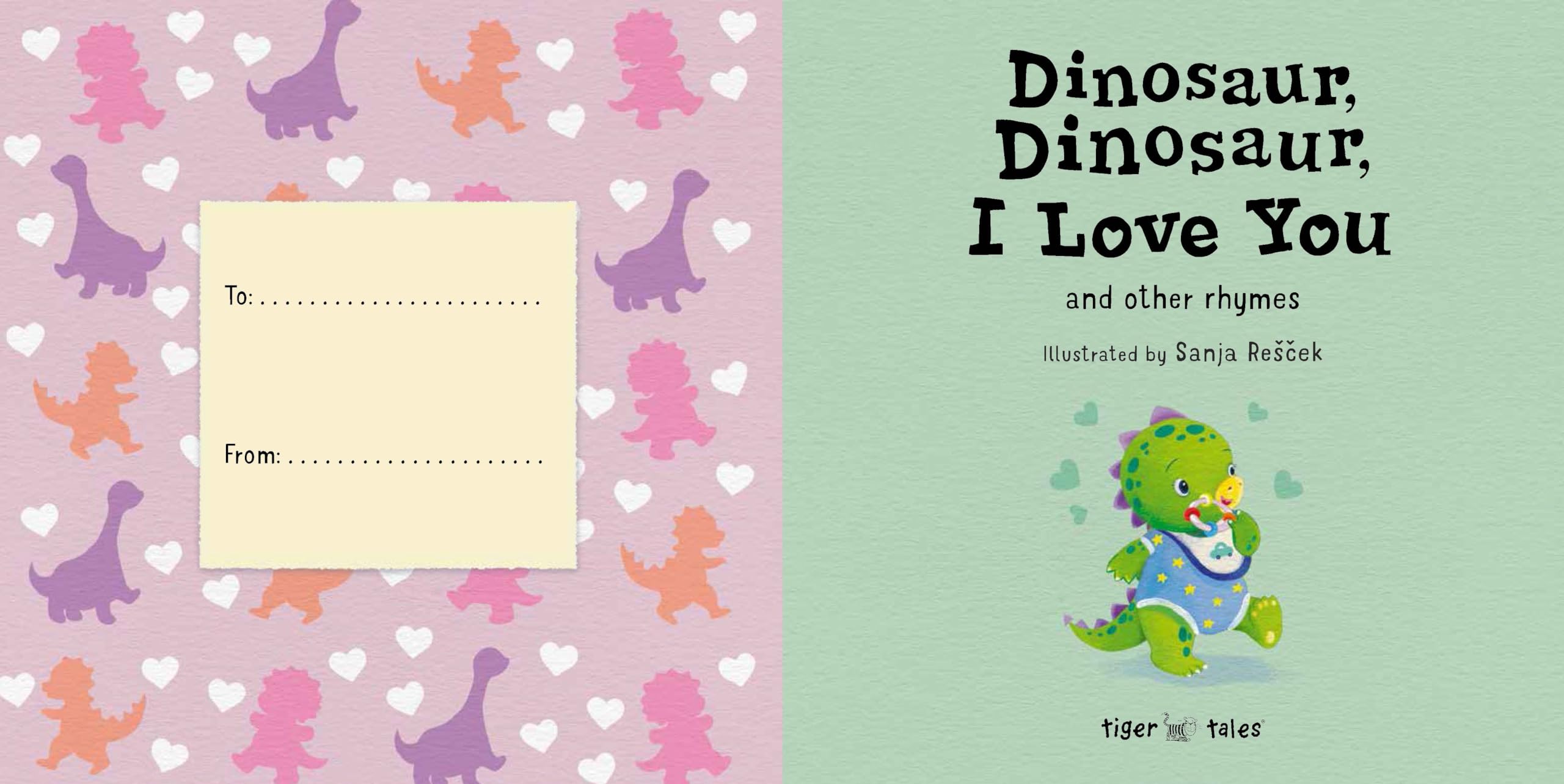 Dinosaur, Dinosaur, I Love You: and other rhymes