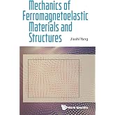 Mechanics Of Ferromagnetoelastic Materials And Structures