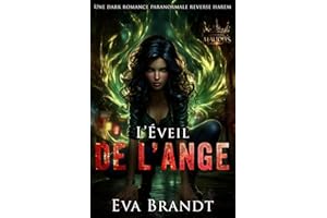 L’Éveil de l’ange: Une dark romance paranormale reverse harem (La Saga des maudits t. 1) (French Edition)